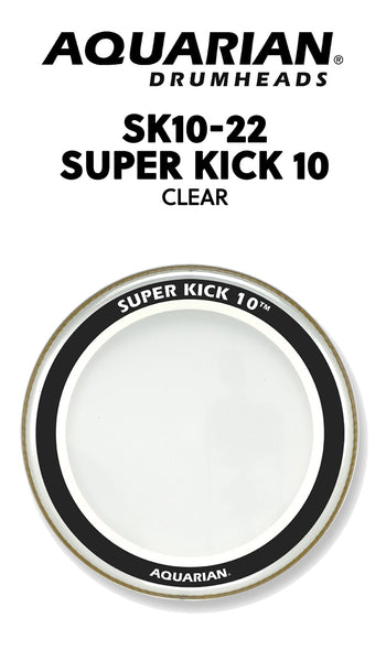 22" Super Kick 10 - Clear